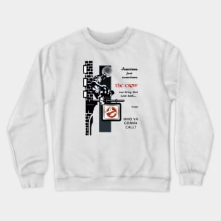 Crow Busters Crewneck Sweatshirt